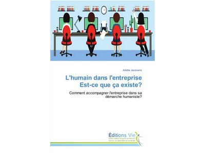 Livre « Comment accompagner l’entreprise dans sa démarche humaniste »